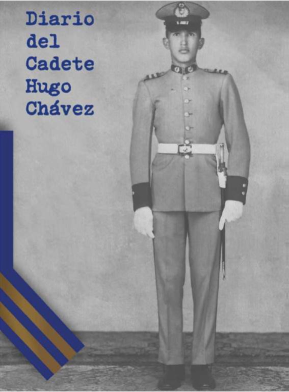 El diario del Cadete. Hugo Chávez